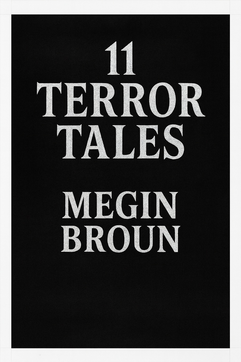 11 Terror Tales